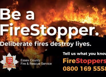 A large fire burning with Be A FireStopper deliberate fires destroy lives. Tell us what you know. Fire Stoppers 0800 169 5558. The Essex County Fire and Rescue Service logo.